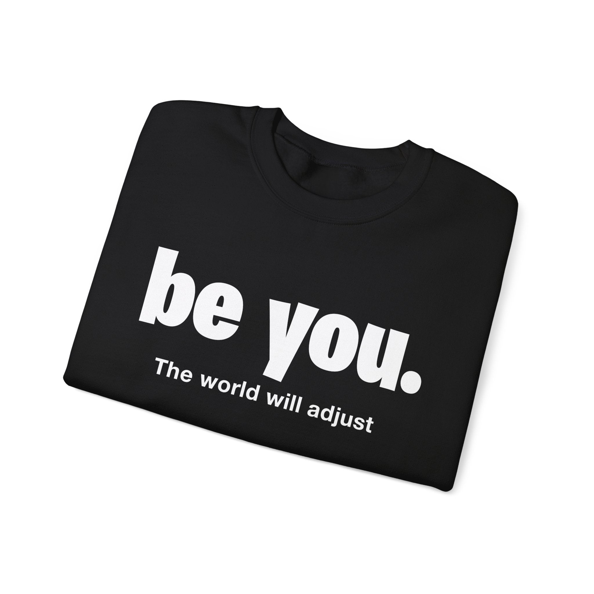 Be You. Unisex Heavy Blend Crewneck Sweatshirt – Bamerix