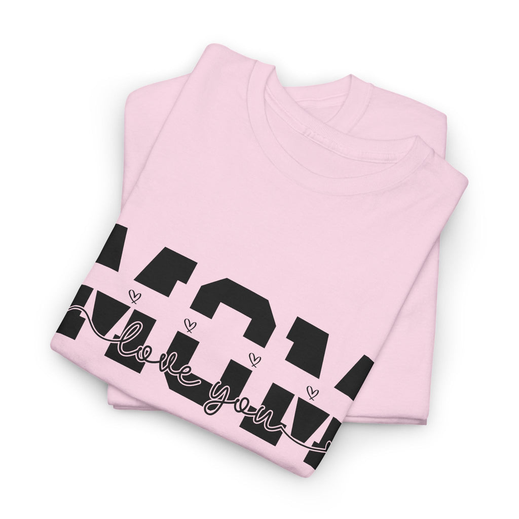 MOM I Love You T-Shirt – Stylish & Meaningful Gift for Mom – Bamerix
