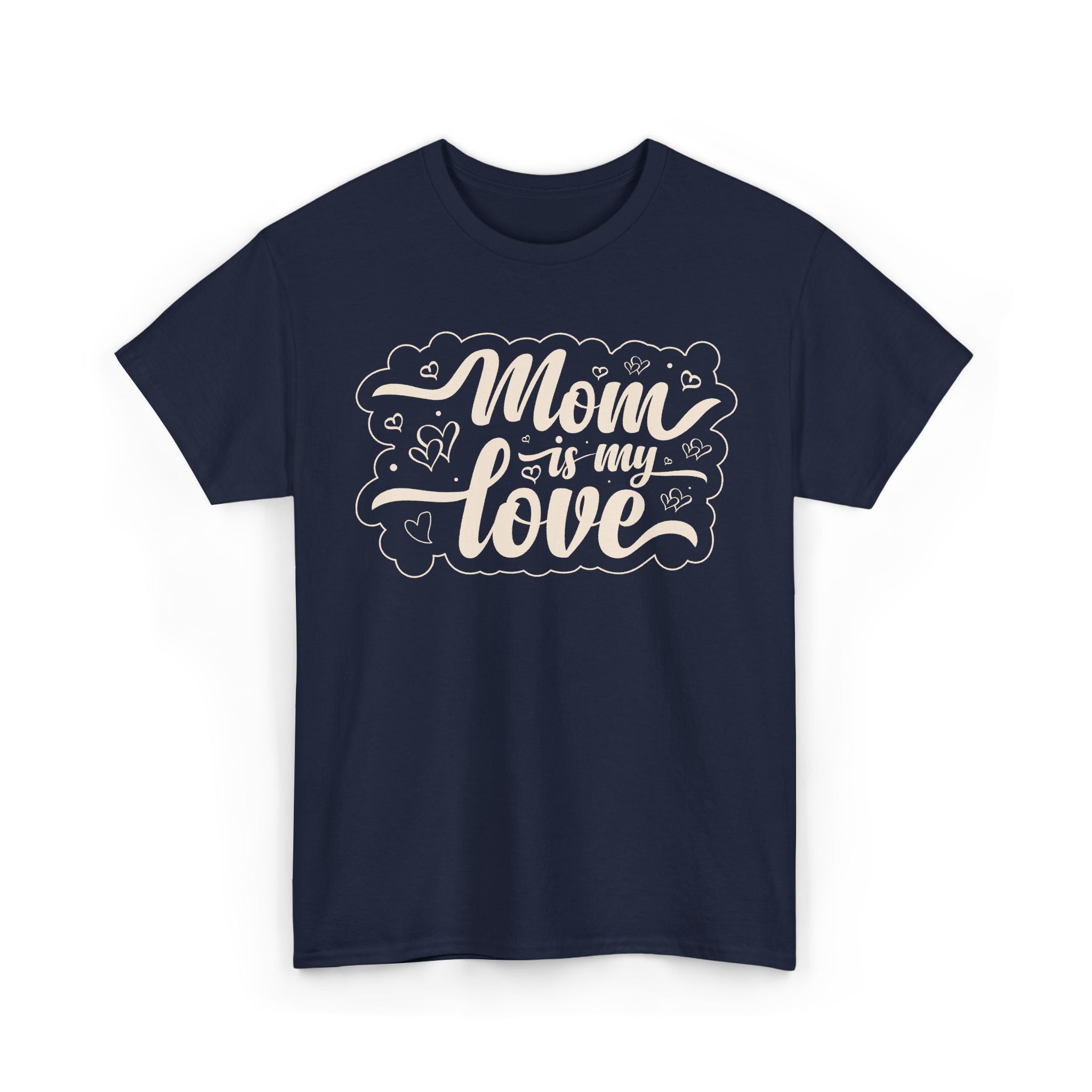 Mom Is My Love T-Shirt – Sweet & Meaningful Gift for Mom – Bamerix