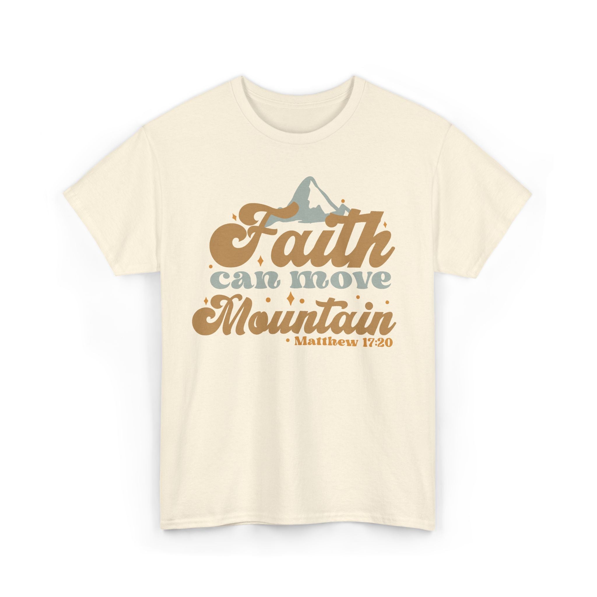 Faith Can Move Mountains Christian T-Shirt – Bamerix
