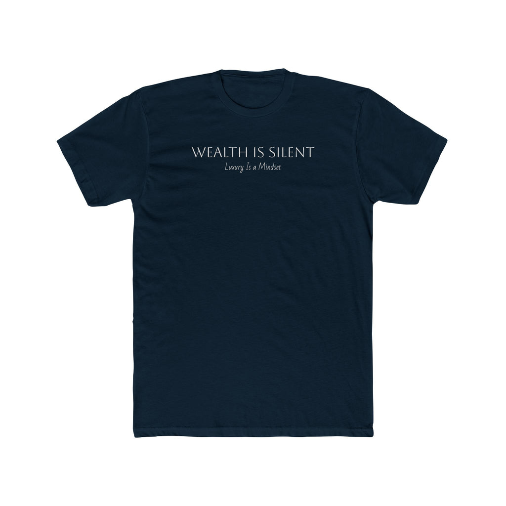 Crew Tee — 'Wealth Is Silent' Minimalist Script Tee – Bamerix