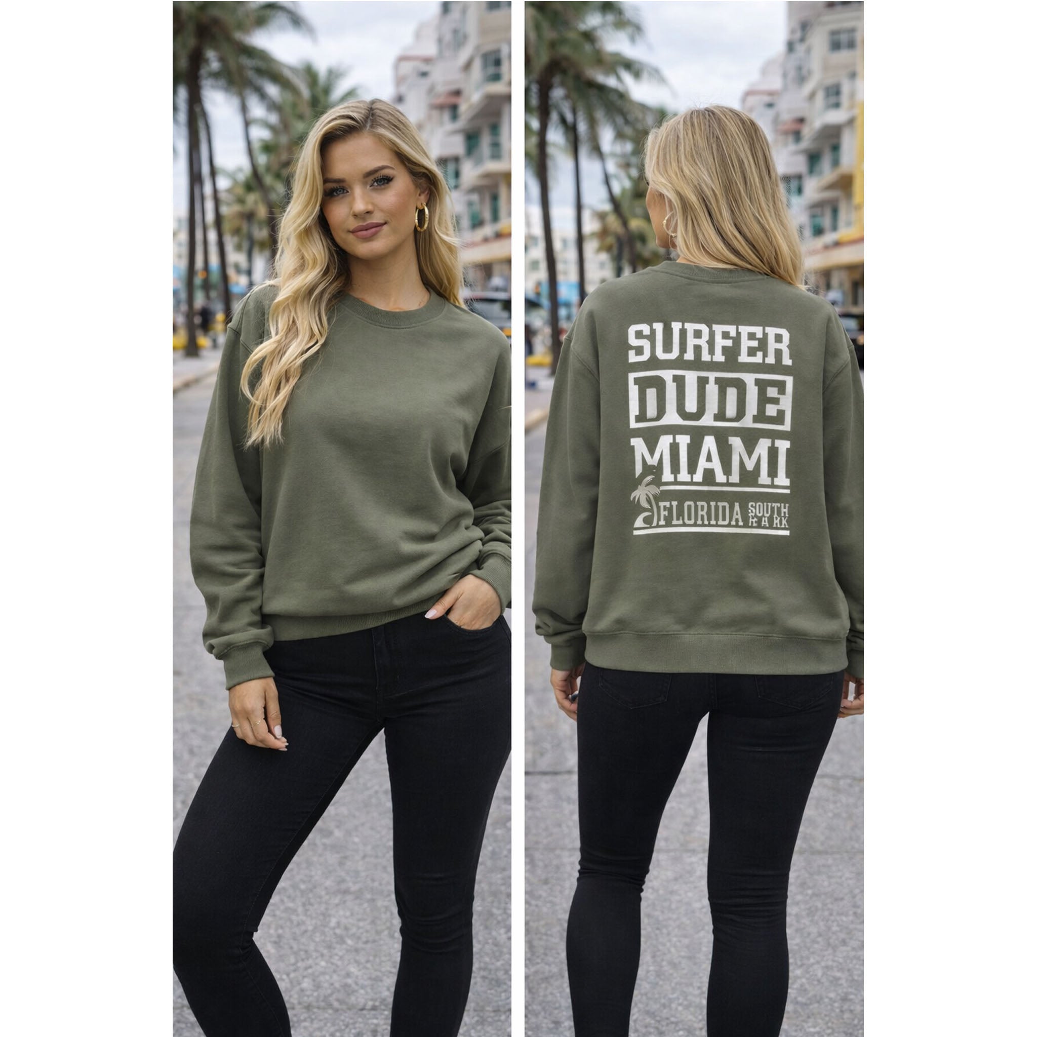 Woman wearing an olive green sweatshirt with 'Surfer Dude Miami' text, standing on a street with palm trees.