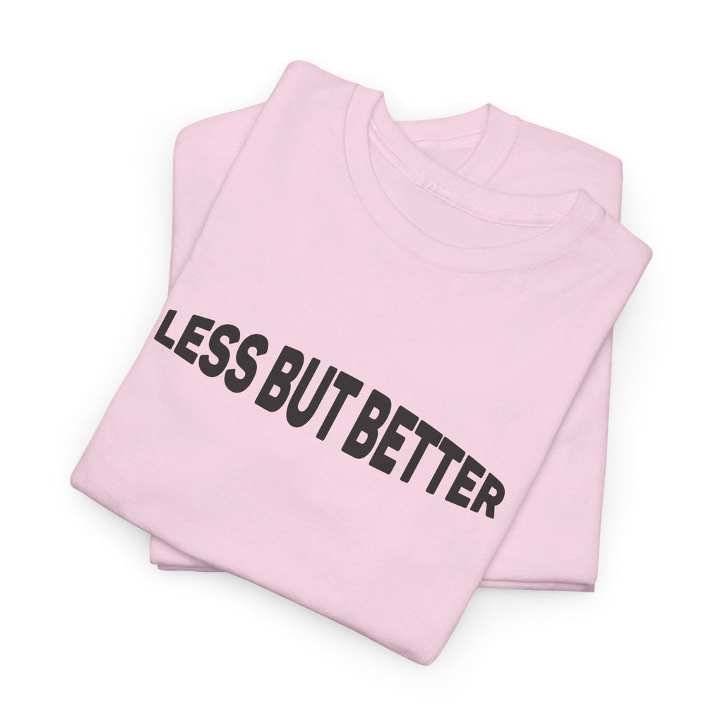 Less But Better Minimal T-Shirt – Bamerix