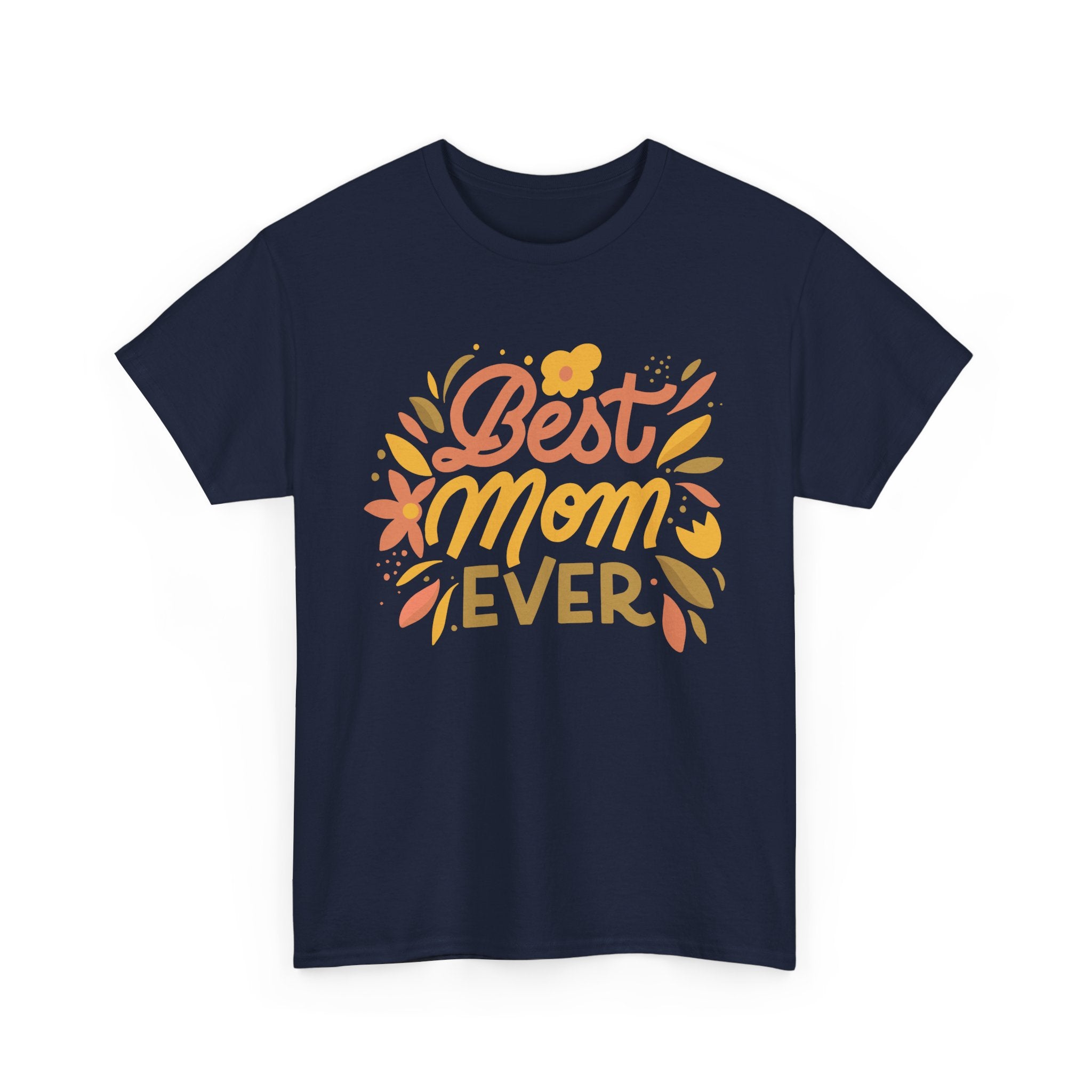 Best Mom Ever Graphic Tee – A Must-Have for Moms – Bamerix