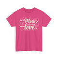 Mom Is My Love T-Shirt – Sweet & Meaningful Gift for Mom – Bamerix
