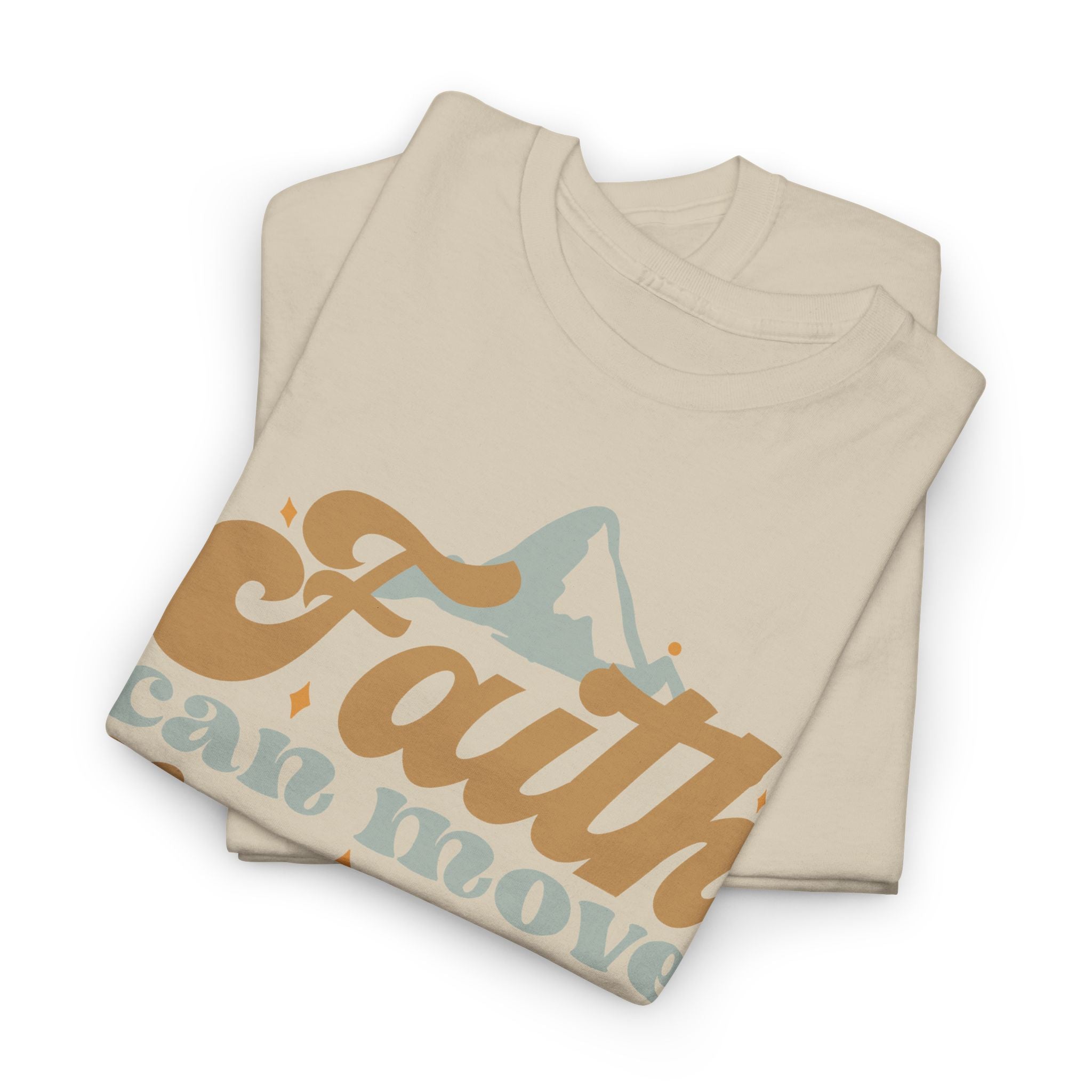 Faith Can Move Mountains Christian T-Shirt – Bamerix