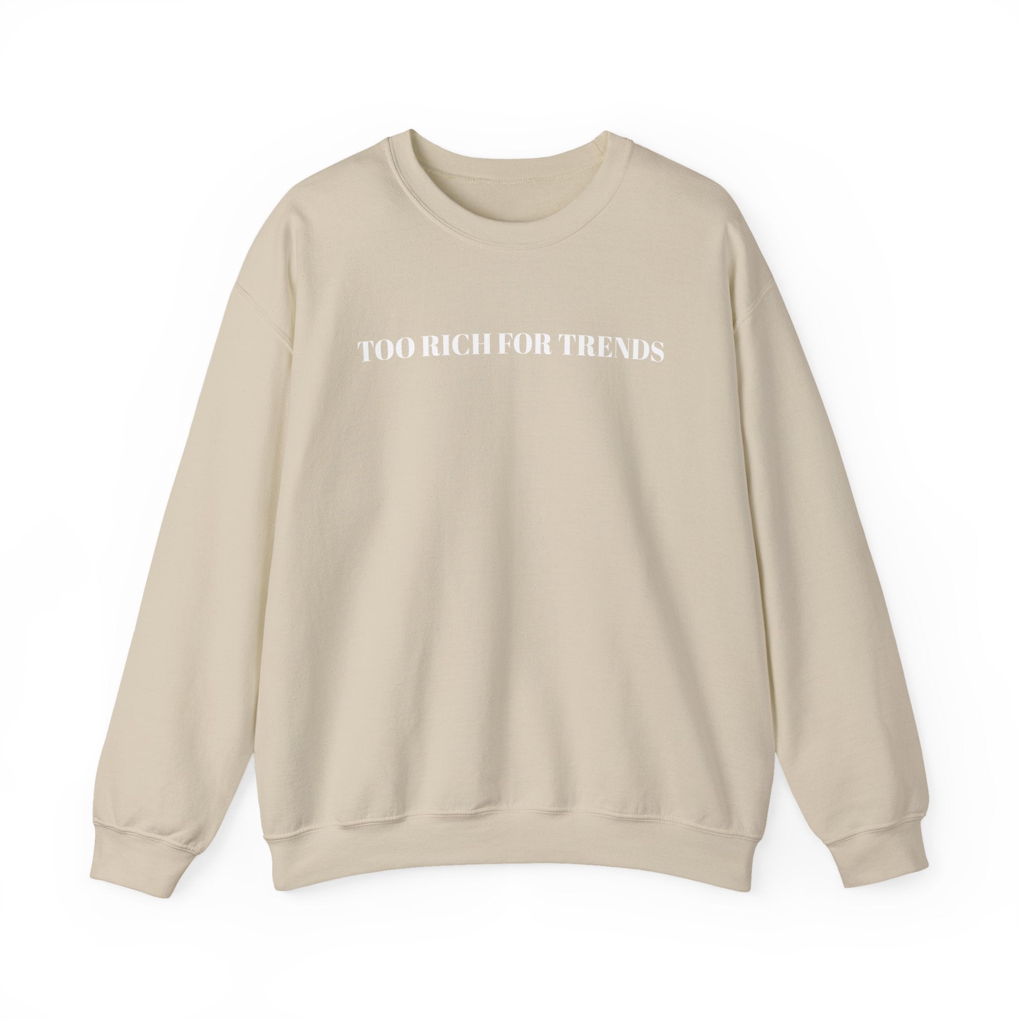 Too Rich For Trends Sweatshirt – Bamerix